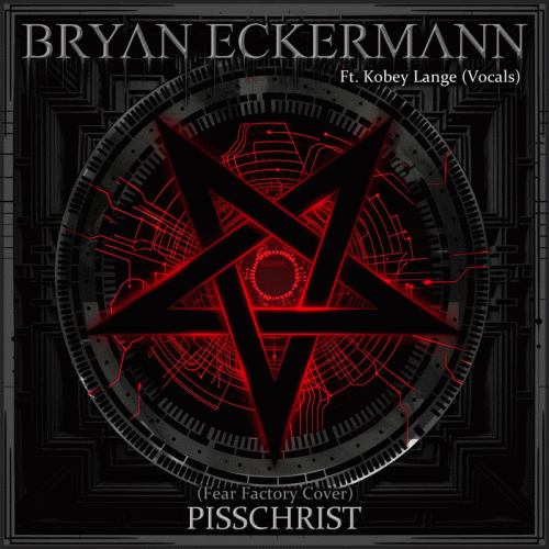Bryan Eckermann : Pisschrist